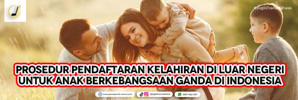 prosedur pendaftaran kelahiran di luar negeri
