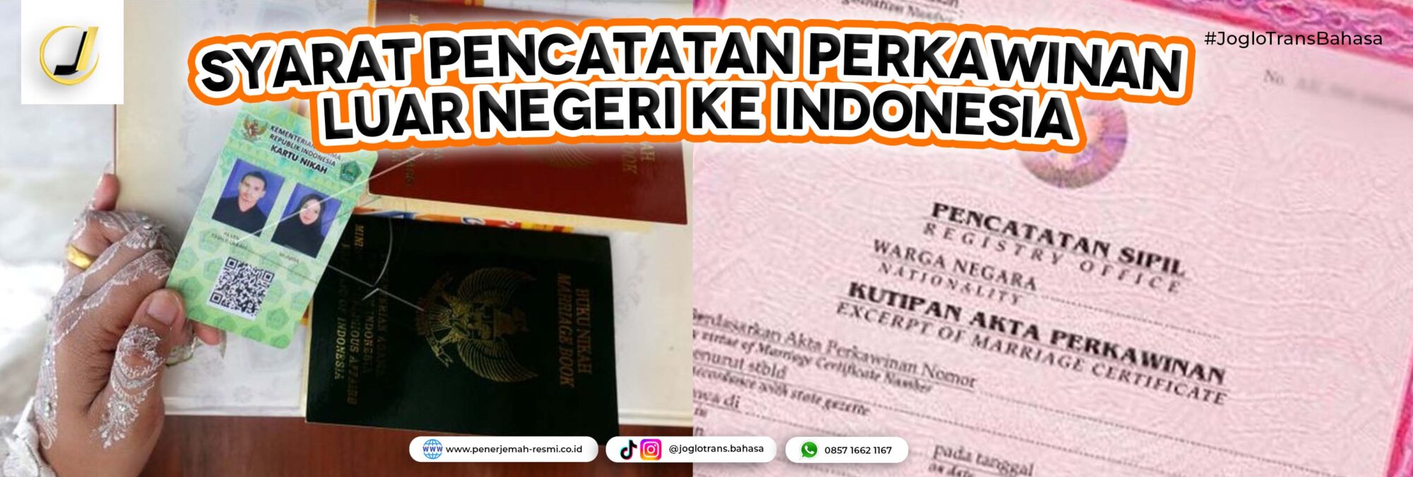 Pencatatan Perkawinan yang Dilaksanakan di Luar Negeri Menurut Undang-Undang Republik di Indonesia
