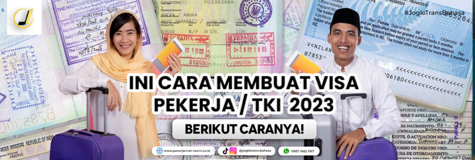 CARA BUAT VISA PEKERJA ATAU TKI