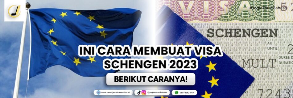 Cara dan Biaya Pembuatan Visa Schengen 2023, Terlengkap!