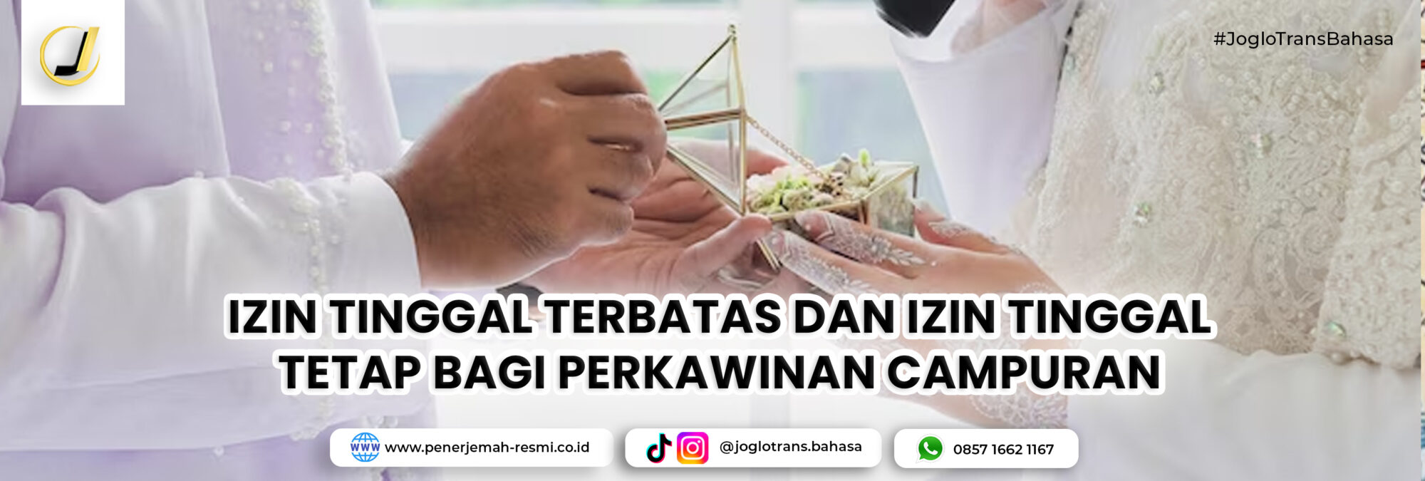 IZIN TINGGAL TERBATAS DAN IZIN TINGGAL TETAP BAGI PERKAWINAN CAMPURAN