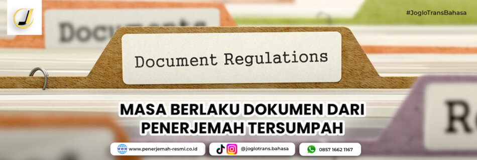 Masa Berlaku Dokumen dari Penerjemah Tersumpah