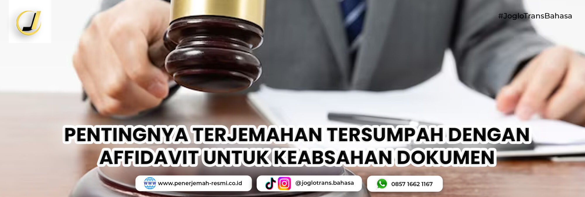 Pentingnya Terjemahan Tersumpah dengan Affidavit untuk Keabsahan Dokumen
