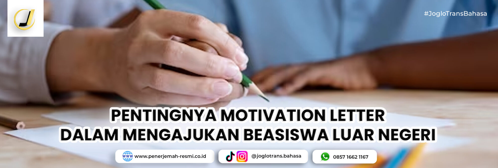 Pentingnya Motivation Letter